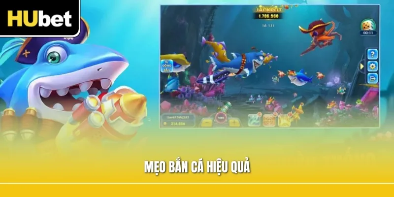 Mẹo Bắn Cá Hiệu Quả