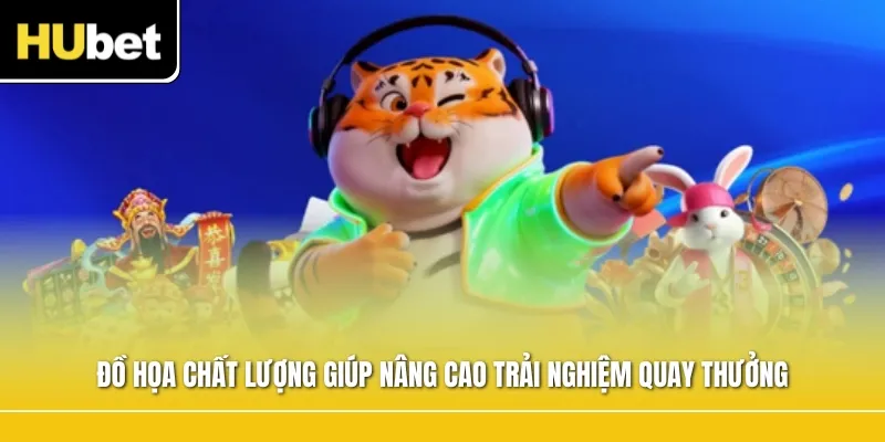 Đồ họa chất lượng giúp nâng cao trải nghiệm quay thưởng